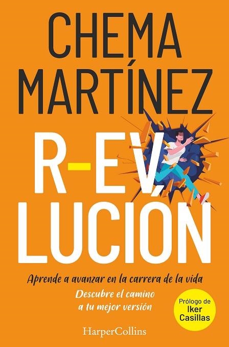 R-EVOLUCIÓN. APRENDE A AVANZAR EN LA CARRERA DE TU VIDA | 9788491395621 | MARTÍNEZ, CHEMA | Llibreria La Gralla | Librería online de Granollers