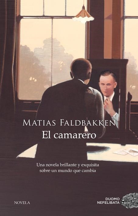 EL CAMARERO | 9788417128425 | FALDBAKKEN, MATIAS | Llibreria La Gralla | Librería online de Granollers