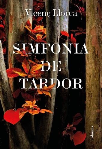 SIMFONIA DE TARDOR | 9788466427357 | LLORCA BERROCAL, VICENÇ | Llibreria La Gralla | Librería online de Granollers