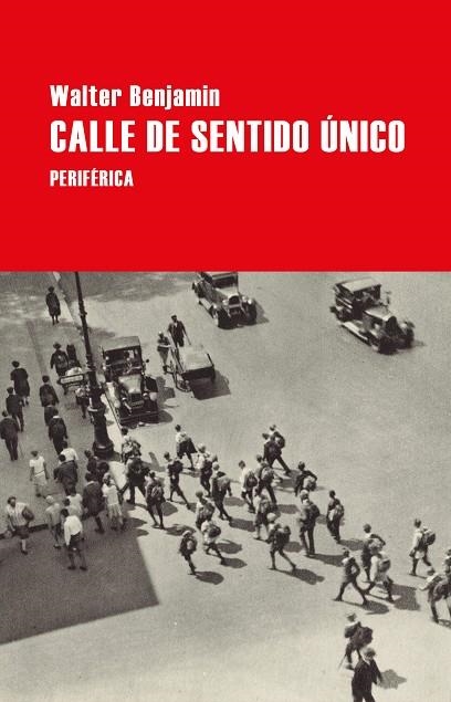 CALLE DE SENTIDO ÚNICO | 9788418264771 | BENJAMIN, WALTER | Llibreria La Gralla | Librería online de Granollers