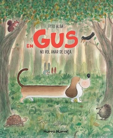 EN GUS NO VOL ANAR DE CAÇA | 9788417989552 | ALBA, TYTO | Llibreria La Gralla | Librería online de Granollers