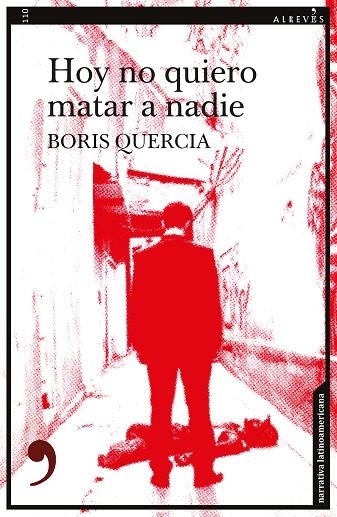 HOY NO QUIERO MATAR A NADIE | 9788417847579 | QUERCIA, BORIS | Llibreria La Gralla | Llibreria online de Granollers