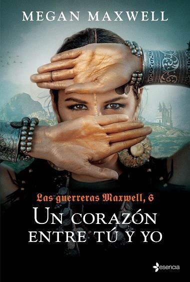 UN CORAZÓN ENTRE TÚ Y YO. LAS GUERRERAS MAXWELL, 6. | 9788408237167 | MAXWELL, MEGAN | Llibreria La Gralla | Librería online de Granollers