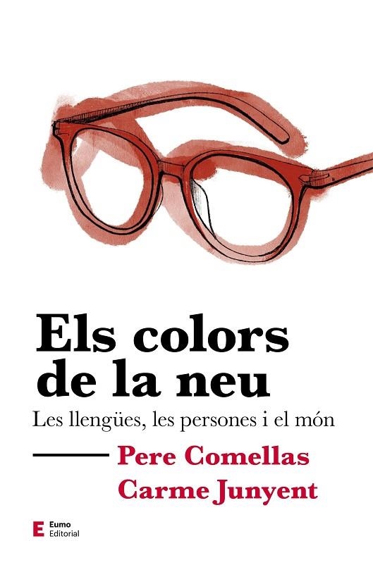 COLORS DE LA NEU, ELS | 9788497667302 | COMELLAS,PERE/ JUNYENT,CARME | Llibreria La Gralla | Llibreria online de Granollers