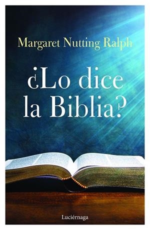 LO DICE LA BIBLIA? | 9788418015519 | NUTTING RALPH, MARGARET | Llibreria La Gralla | Llibreria online de Granollers