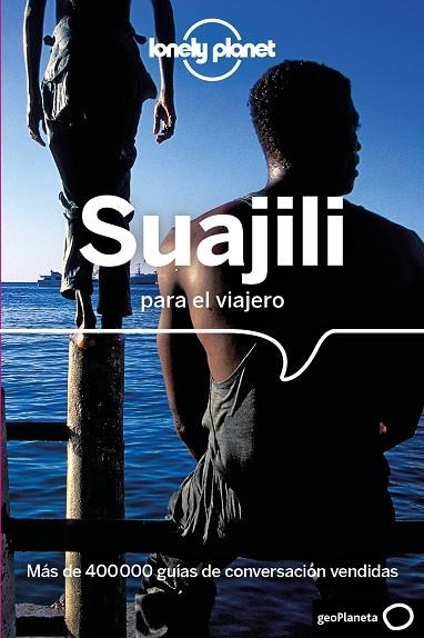 SUAJILI PARA EL VIAJERO  | 9788408236542 | AA. VV. | Llibreria La Gralla | Llibreria online de Granollers