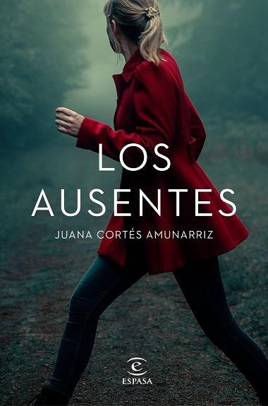 AUSENTES, LOS | 9788467061277 | CORTÉS AMUNARRIZ, JUANA | Llibreria La Gralla | Librería online de Granollers