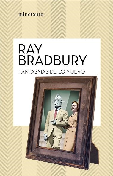 FANTASMAS DE LO NUEVO | 9788445007570 | BRADBURY, RAY | Llibreria La Gralla | Llibreria online de Granollers