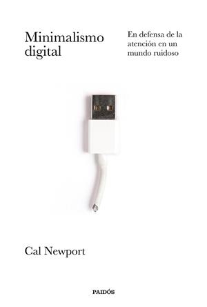 MINIMALISMO DIGITAL | 9788449337055 | NEWPORT, CAL | Llibreria La Gralla | Llibreria online de Granollers