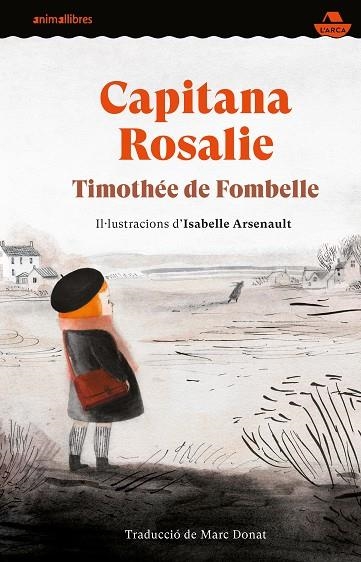 CAPITANA ROSALIE | 9788417599997 | DE FOMBELLE, TIMOTHÉE | Llibreria La Gralla | Llibreria online de Granollers