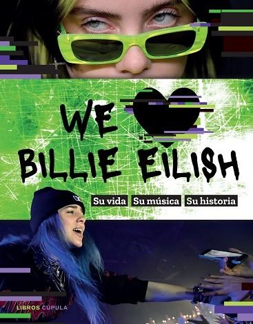 WE LOVE BILLIE EILISH | 9788448027810 | AA. VV. | Llibreria La Gralla | Llibreria online de Granollers