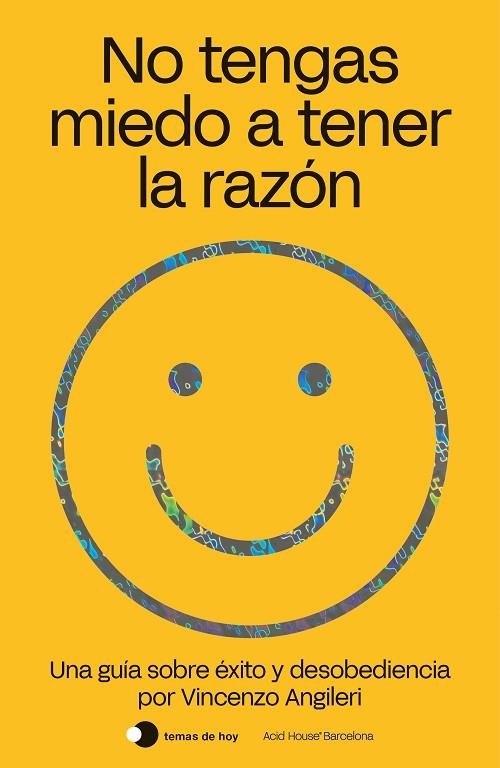 NO TENGAS MIEDO A TENER LA RAZÓN | 9788499988047 | ANGILERI, VINCENZO | Llibreria La Gralla | Librería online de Granollers