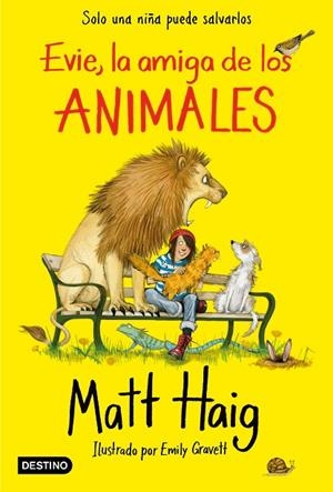 EVIE, LA AMIGA DE LOS ANIMALES | 9788408227014 | HAIG, MATT | Llibreria La Gralla | Librería online de Granollers