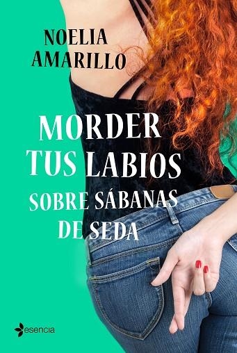 MORDER TUS LABIOS SOBRE SÁBANAS DE SEDA | 9788408236221 | AMARILLO, NOELIA | Llibreria La Gralla | Librería online de Granollers