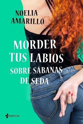 MORDER TUS LABIOS SOBRE SÁBANAS DE SEDA | 9788408236221 | AMARILLO, NOELIA | Llibreria La Gralla | Llibreria online de Granollers