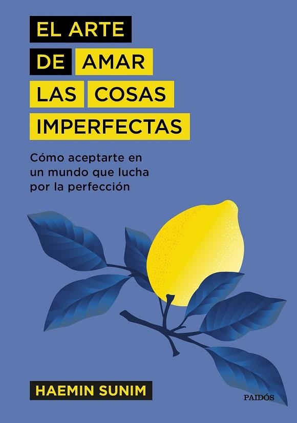 ARTE DE AMAR LAS COSAS IMPERFECTAS, EL  | 9788449337741 | SUNIM, HAEMIN | Llibreria La Gralla | Llibreria online de Granollers