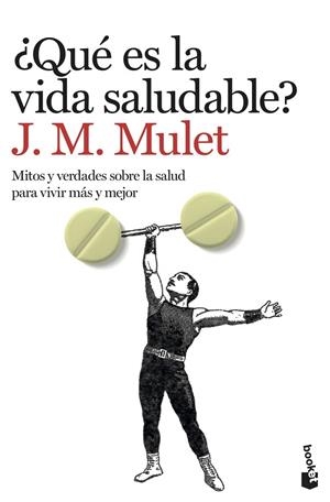¿QUÉ ES LA VIDA SALUDABLE? | 9788423358656 | MULET, J.M. | Llibreria La Gralla | Llibreria online de Granollers