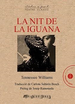 NIT DE LA IGUANA, LA | 9788412277531 | WILLIAMS TENNESSE | Llibreria La Gralla | Librería online de Granollers