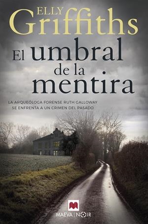 UMBRAL DE LA MENTIRA, EL | 9788417708917 | GRIFFITHS, ELLY | Llibreria La Gralla | Librería online de Granollers