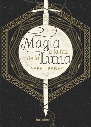 MAGIA A LA LUZ DE LA LUNA | 9788424665999 | IBÁÑEZ, ISABEL | Llibreria La Gralla | Llibreria online de Granollers