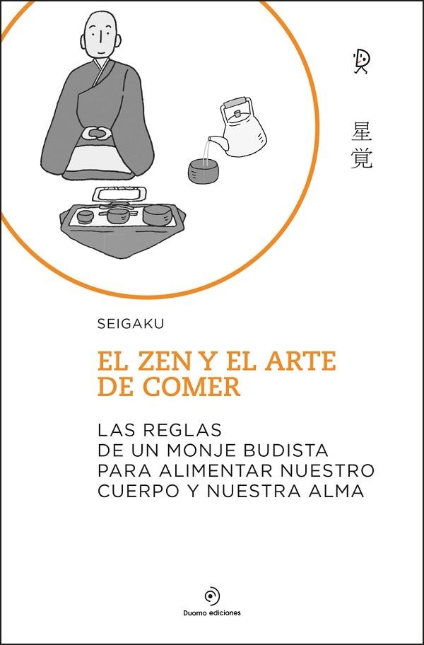ZEN Y EL ARTE DE COMER, EL | 9788418128769 | SEIGAKU | Llibreria La Gralla | Llibreria online de Granollers