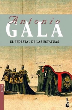 PEDESTAL DE LAS ESTATUAS, EL (BOOKET 5001/11) | 9788408085836 | GALA, ANTONIO | Llibreria La Gralla | Librería online de Granollers