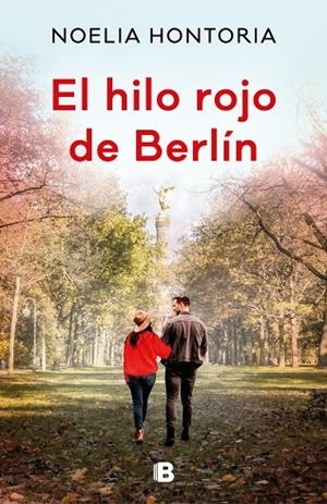 HILO ROJO DE BERLÍN, EL | 9788466668484 | HONTORIA, NOELIA | Llibreria La Gralla | Librería online de Granollers