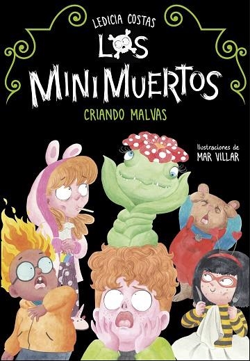 CRIANDO MALVAS (LOS MINIMUERTOS 2) | 9788420453682 | COSTAS, LEDICIA | Llibreria La Gralla | Llibreria online de Granollers