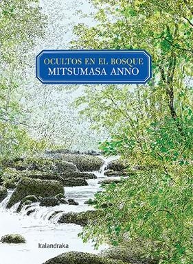 OCULTOS EN EL BOSQUE | 9788413430546 | ANNO, MITSUMASA | Llibreria La Gralla | Llibreria online de Granollers