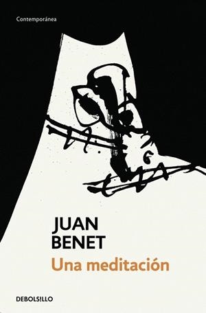 MEDITACION, UNA (DB CONTEMP.) | 9788497934695 | BENET, JUAN | Llibreria La Gralla | Librería online de Granollers