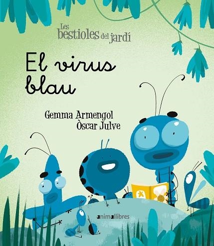 VIRUS BLAU, EL | 9788418592003 | ARMENGOL MORELL, GEMMA | Llibreria La Gralla | Llibreria online de Granollers