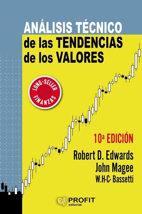 ANÁLISIS TÉCNICO DE LAS TENDENCIAS DE LOS VALORES | 9788417209629 | D. EDWARDS, ROBERT/MAGEE, JOHN/BASSETTI, W.H.C. | Llibreria La Gralla | Librería online de Granollers