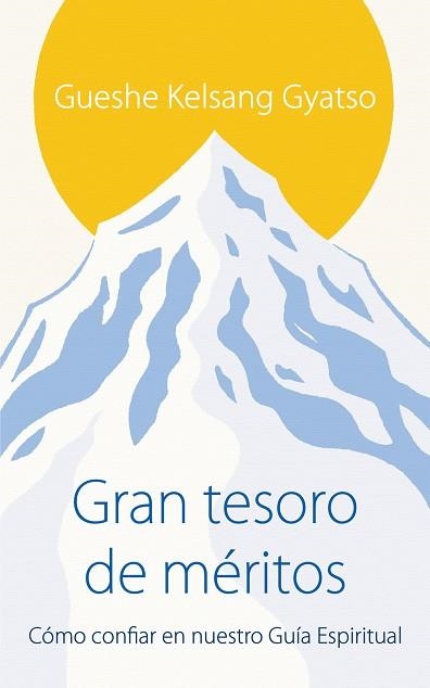 GRAN TESORO DE MÉRITOS | 9788418368868 | GUESHE KELSANG GYATSO RIMPOCHÉ | Llibreria La Gralla | Librería online de Granollers