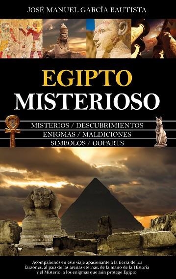 EGIPTO MISTERIOSO | 9788418205507 | GARCIA BAUTISTA, JOSE MANUEL | Llibreria La Gralla | Librería online de Granollers