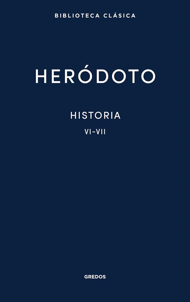 HISTORIA. LIBROS VI-VII | 9788424939403 | HERÓDOTO | Llibreria La Gralla | Llibreria online de Granollers