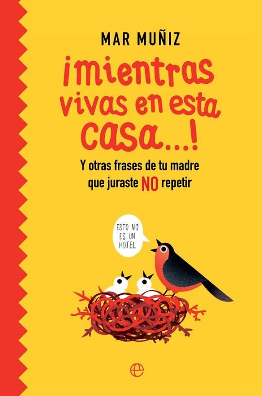 MIENTRAS VIVAS EN ESTA CASA…! | 9788491649762 | MUÑIZ, MAR | Llibreria La Gralla | Llibreria online de Granollers