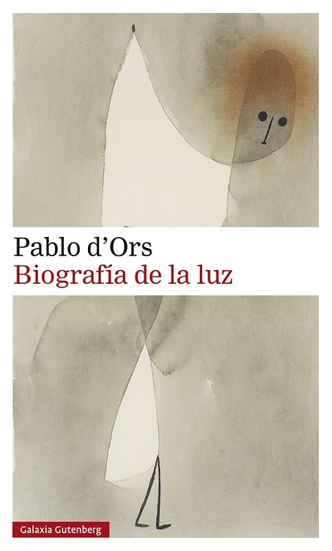 BIOGRAFÍA DE LA LUZ | 9788418526138 | D'ORS, PABLO | Llibreria La Gralla | Librería online de Granollers