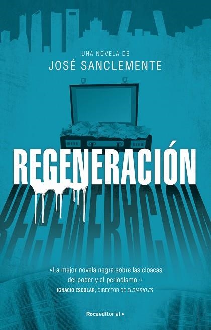 REGENERACIÓN | 9788417968113 | SANCLEMENTE, JOSÉ | Llibreria La Gralla | Librería online de Granollers
