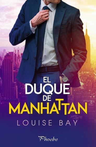 DUQUE DE MANHATTAN, EL | 9788418491108 | BAY LOUISE | Llibreria La Gralla | Llibreria online de Granollers