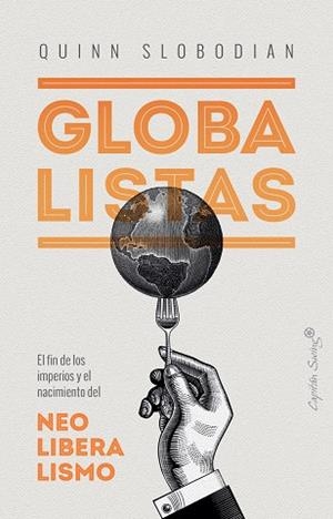 GLOBALISTAS | 9788412135497 | SLOBODIAN QUINN | Llibreria La Gralla | Llibreria online de Granollers