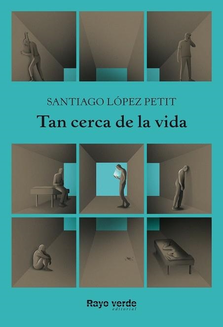 TAN CERCA DE LA VIDA | 9788417925468 | LÓPEZ PETIT, SANTIAGO | Llibreria La Gralla | Librería online de Granollers
