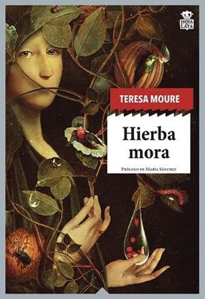 HIERBA MORA | 9788416537822 | MOURE PEREIRO, TERESA | Llibreria La Gralla | Librería online de Granollers