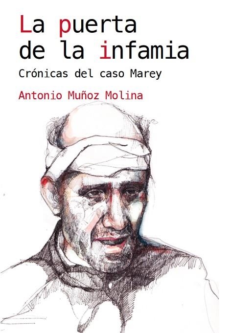 LA PUERTA DE LA INFAMIA | 9788460819967 | MUÑOZ MOLINA, ANTONIO | Llibreria La Gralla | Librería online de Granollers