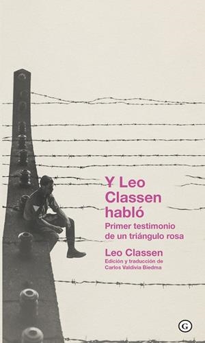 Y LEO CLASSEN HABLÓ | 9788418501180 | CLASSEN LEO / VALDIVIA BIEDMA CARLOS | Llibreria La Gralla | Llibreria online de Granollers