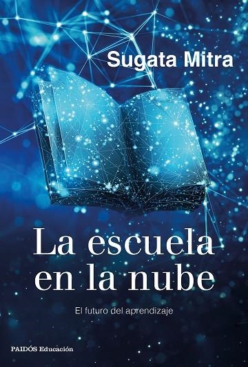 ESCUELA EN LA NUBE, LA | 9788449337079 | MITRA, SUGATA | Llibreria La Gralla | Llibreria online de Granollers