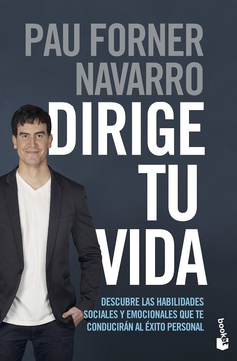 DIRIGE TU VIDA (BOLSILLO) | 9788408237334 | FORNER NAVARRO, PAU | Llibreria La Gralla | Librería online de Granollers