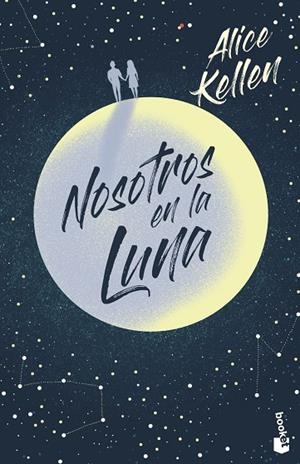 NOSOTROS EN LA LUNA (BOLSILLO) | 9788408237389 | KELLEN, ALICE | Llibreria La Gralla | Llibreria online de Granollers