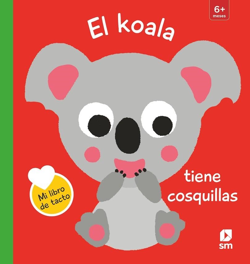 KOALA TIENE COSQUILLAS, EL | 9788413188492 | KAWAMURA, YAYO | Llibreria La Gralla | Llibreria online de Granollers