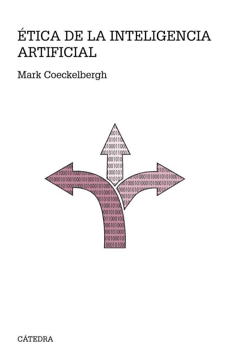 ÉTICA DE LA INTELIGENCIA ARTIFICIAL | 9788437642123 | COECKELBERGH, MARK | Llibreria La Gralla | Librería online de Granollers