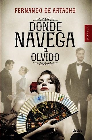 DONDE NAVEGA EL OLVIDO | 9788491893929 | ARTACHO, FERNANDO DE | Llibreria La Gralla | Llibreria online de Granollers